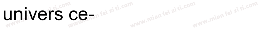 univers ce字体转换